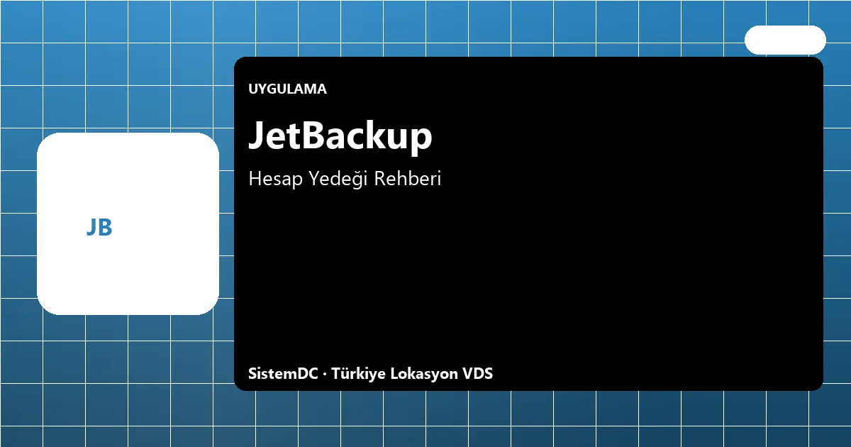 JetBackup VDS Kurulum Rehber...