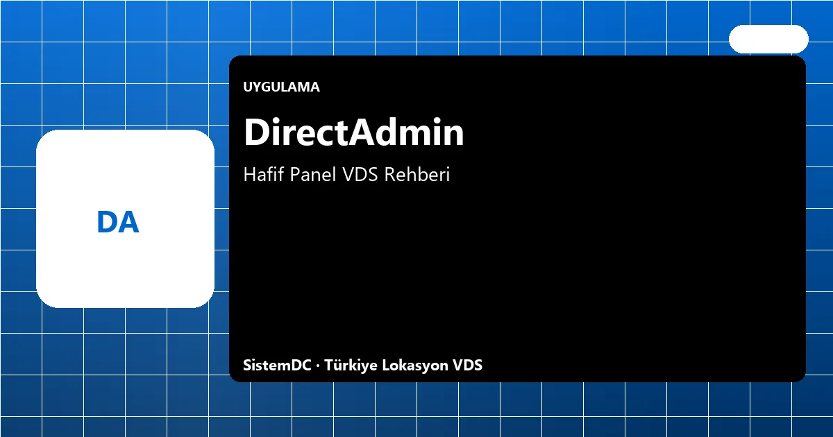 DirectAdmin VDS Kurulum Rehberi 2026