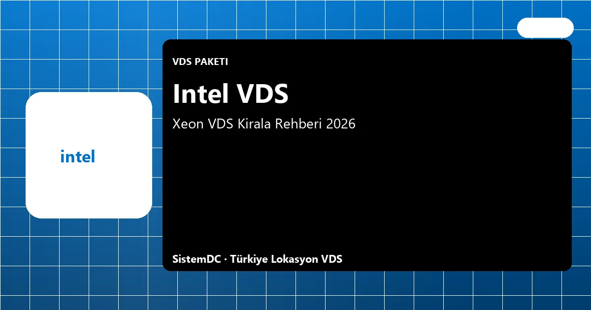 Intel VDS Kirala Rehberi 202...
