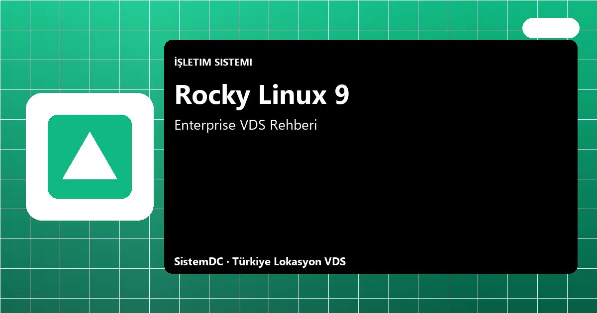 Rocky Linux 9 VDS Seçim ve Kurulum Rehberi 2026
