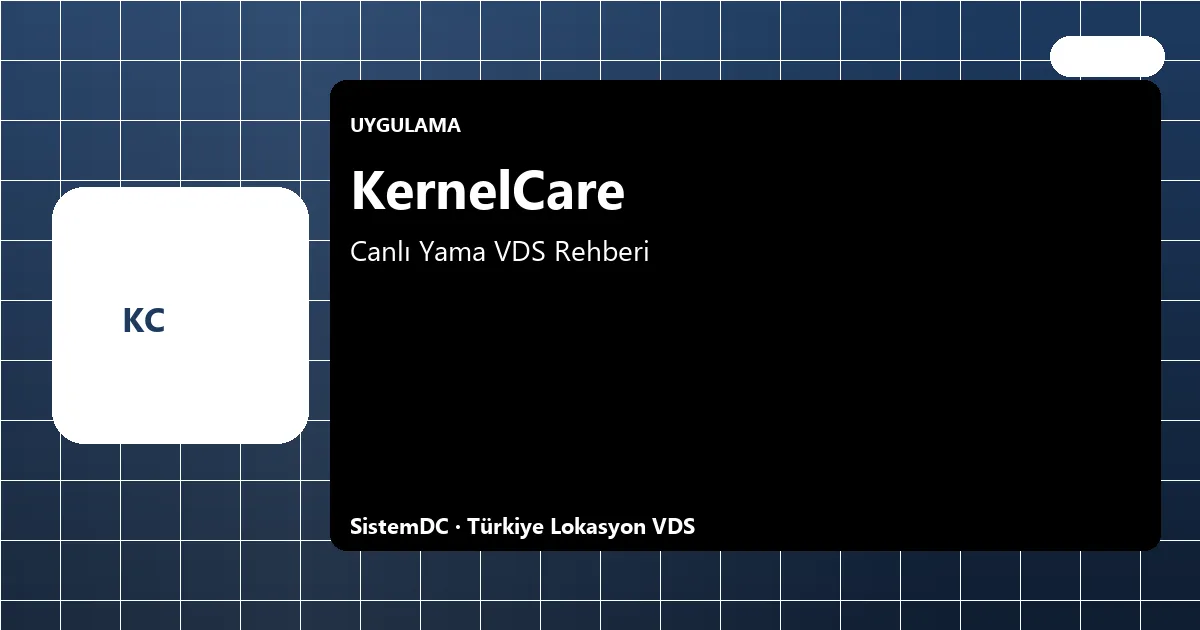 KernelCare VDS Kurulum Rehberi 2026