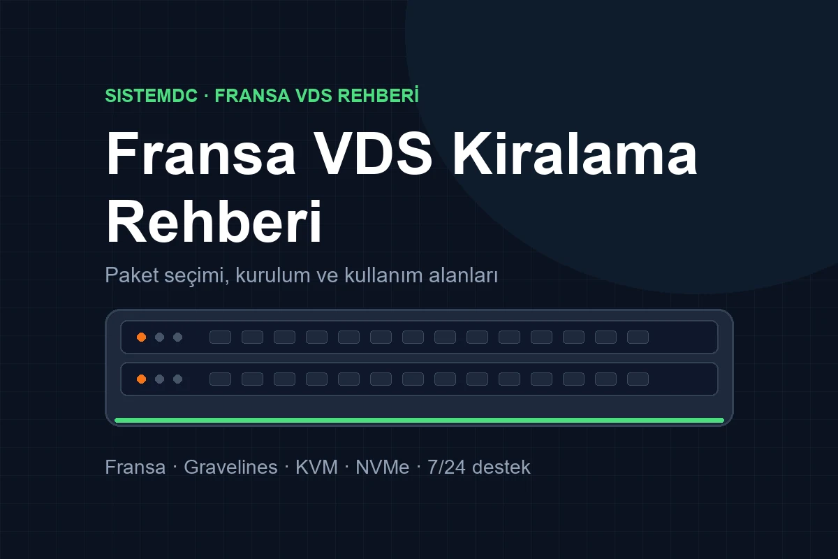 Fransa VDS Kiralama Rehberi ...